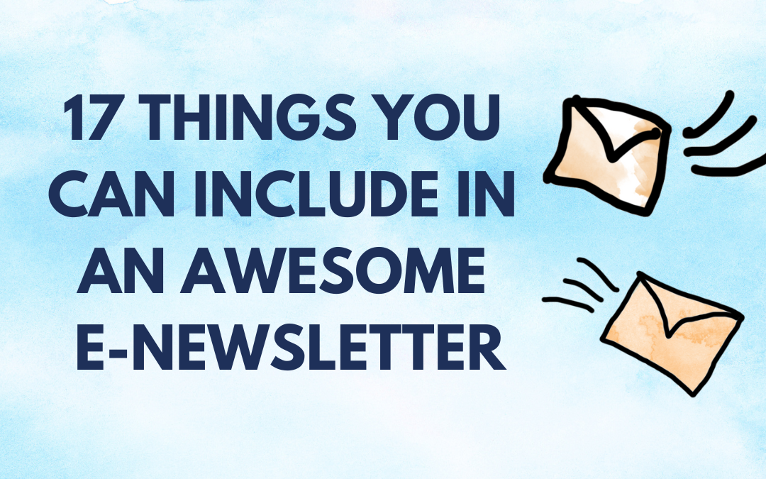 17 Things You Can Include in an Awesome E-Newsletter