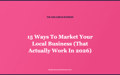 15 Ways To Market Your Local Business (That Actually Work In 2026)