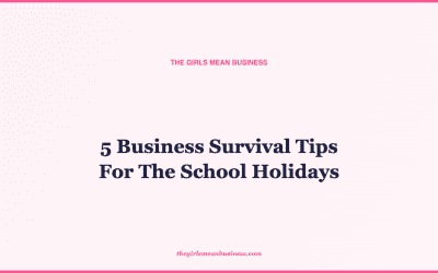5 Business Survival Tips For The School Holidays