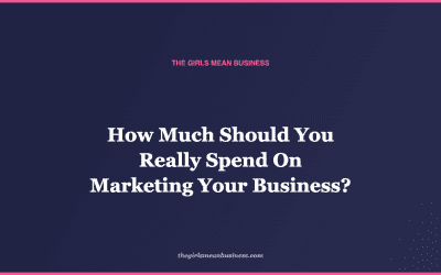 How Much Should You Really Spend On Marketing Your Business?
