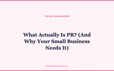 What Actually Is PR? (And Why Your Small Business Needs It)
