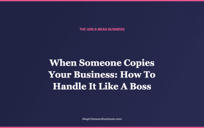 When Someone Copies Your Business: How To Handle It Like A Boss