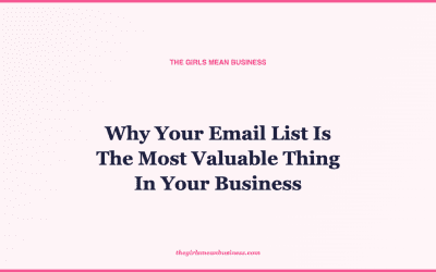 Why Your Email List Is The Most Valuable Thing In Your Business