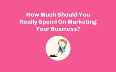 How Much Should You Really Spend On Marketing Your Business?